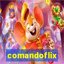 comandoflix