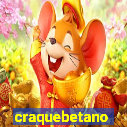 craquebetano