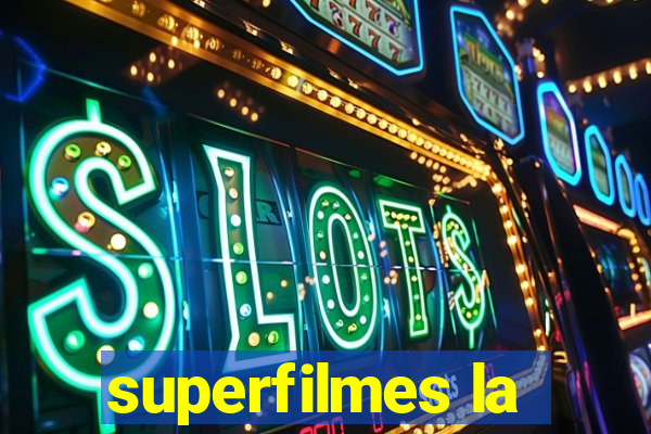 superfilmes la