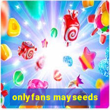 onlyfans mayseeds