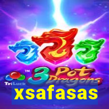 xsafasas