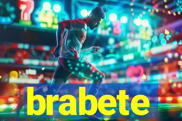 brabete