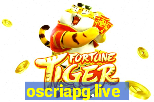 oscriapg.live