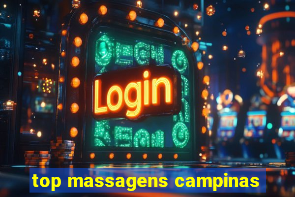 top massagens campinas