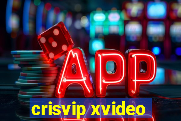 crisvip xvideo