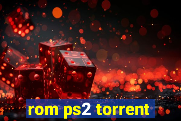 rom ps2 torrent