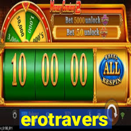 erotravers