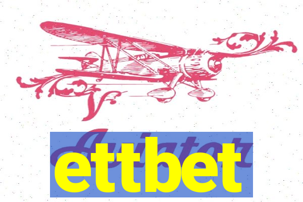 ettbet