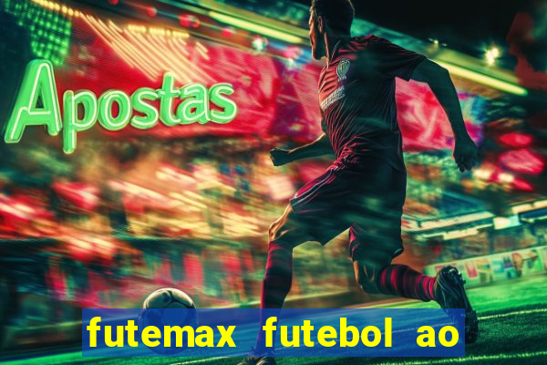 futemax futebol ao vivo hd