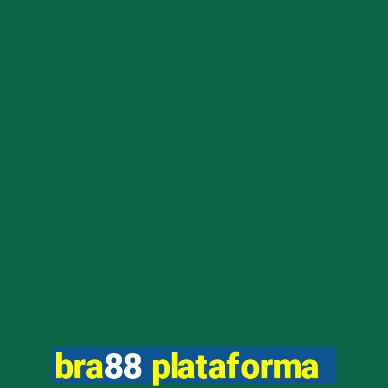 bra88 plataforma