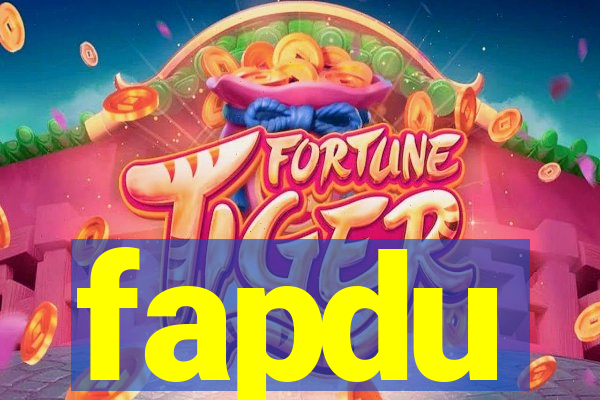 fapdu