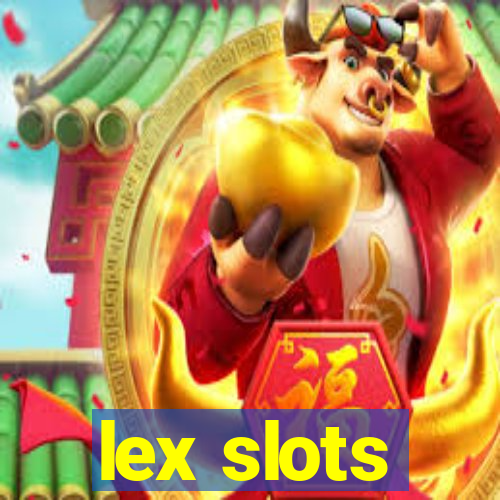 lex slots