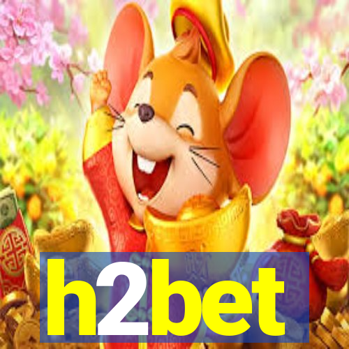 h2bet