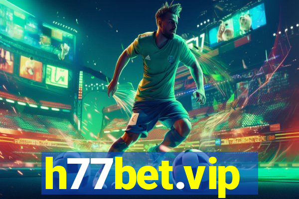 h77bet.vip