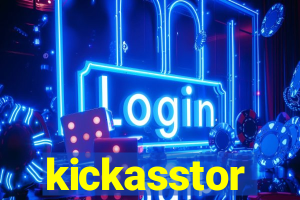 kickasstor