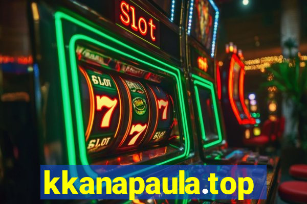 kkanapaula.top