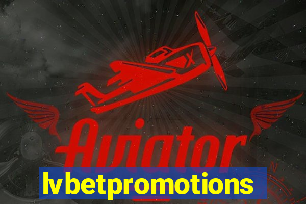 lvbetpromotions