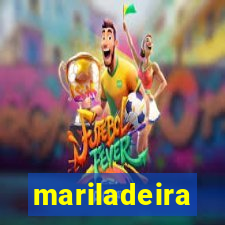 mariladeira