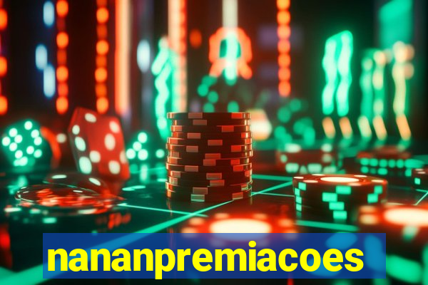 nananpremiacoes