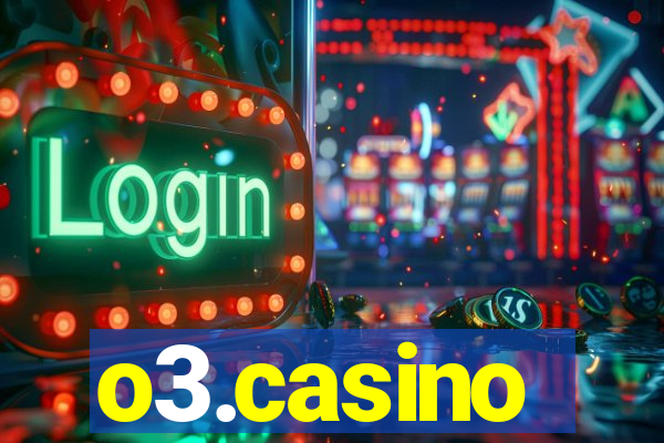 o3.casino