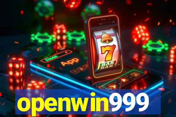 openwin999