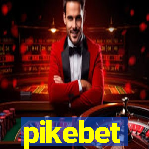 pikebet