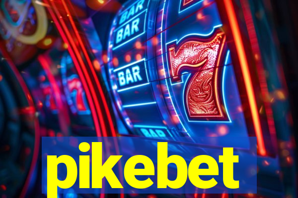 pikebet