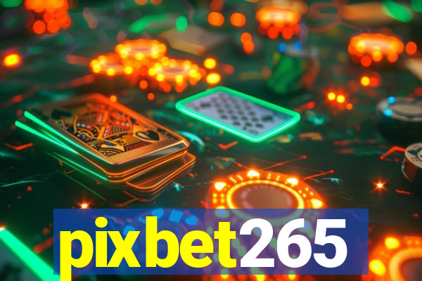 pixbet265