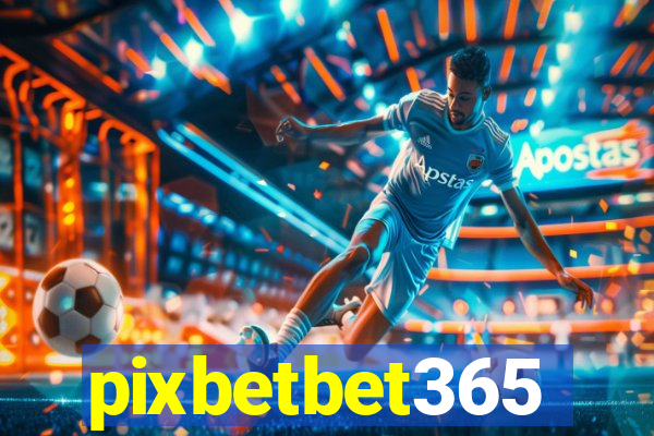 pixbetbet365