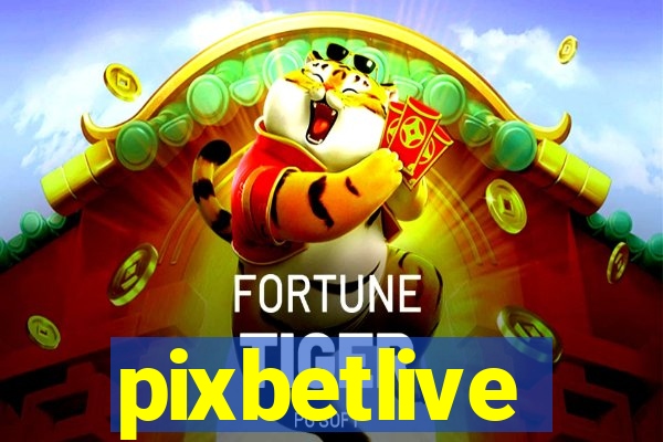 pixbetlive