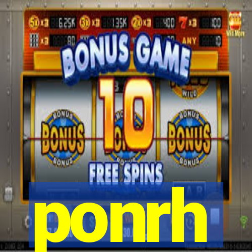 ponrh