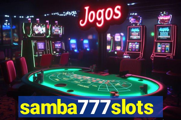 samba777slots