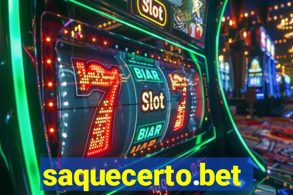 saquecerto.bet