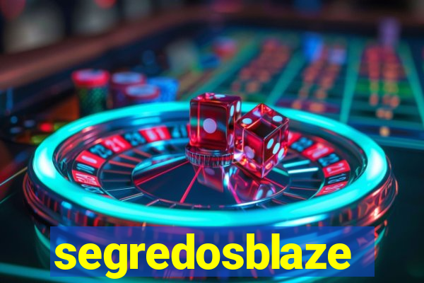 segredosblaze