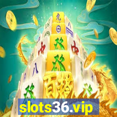 slots36.vip