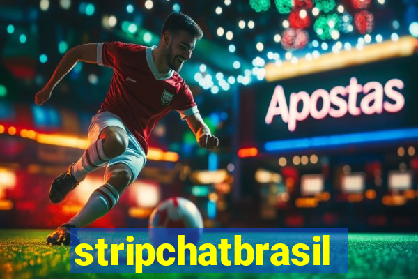 stripchatbrasil