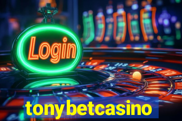 tonybetcasino