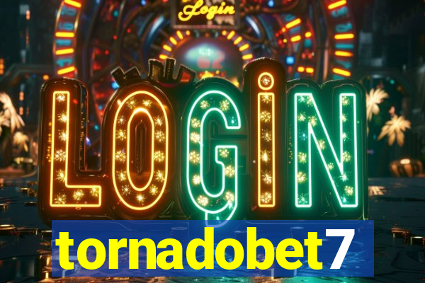 tornadobet7