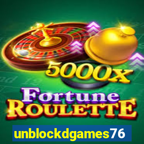 unblockdgames76