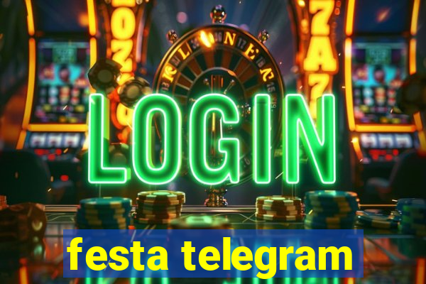 festa telegram