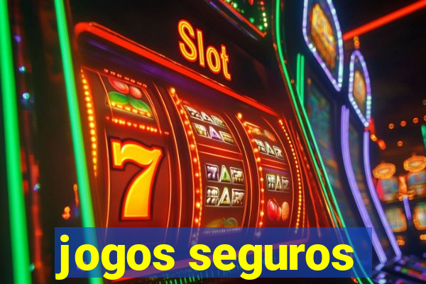 jogos seguros