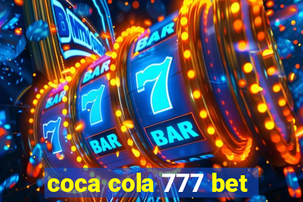 coca cola 777 bet