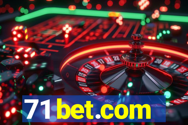 71 bet.com