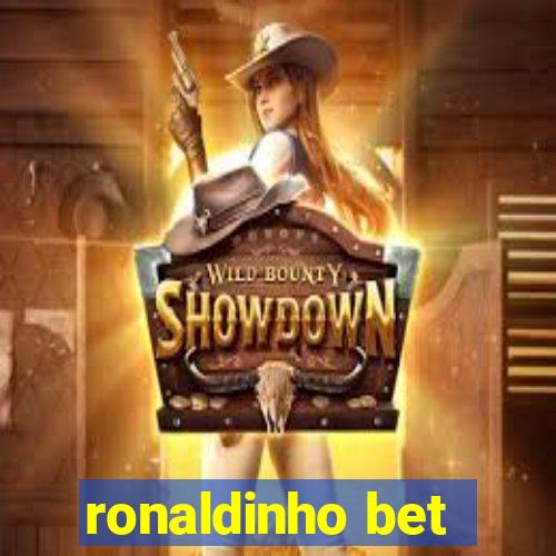 ronaldinho bet