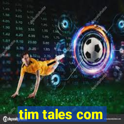 tim tales com