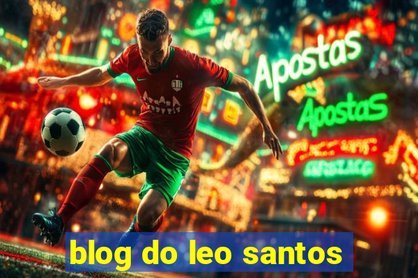 blog do leo santos