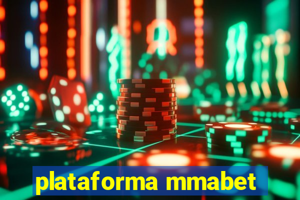 plataforma mmabet