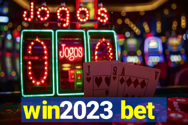 win2023 bet