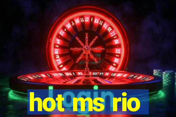 hot ms rio