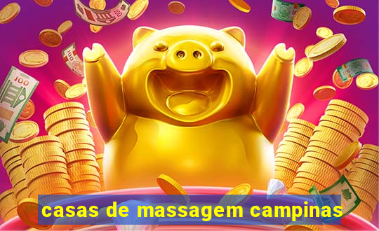 casas de massagem campinas